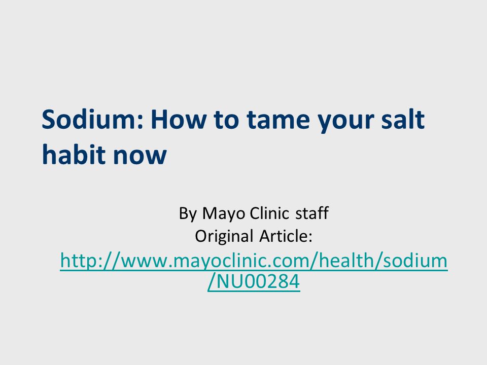 Sodium: How to tame your salt habit